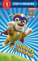 Rubble to the Rescue! (Paw Patrol): (Step into Reading)