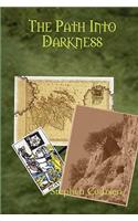 Path Into Darkness