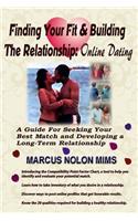Finding Your Fit and Building the Relationship