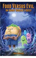 Food Versus Evil