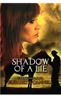 Shadow of a Lie