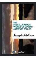 The Miscellaneous Works of Joseph Addison