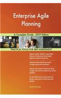 Enterprise Agile Planning A Complete Guide - 2019 Edition