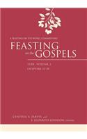 Feasting on the Gospels--Luke, Volume 2