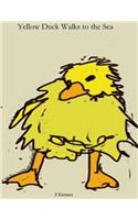 Yellow Duck Walks to the Sea