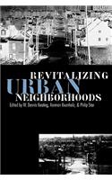 Revitalizing Urban Neighborhoods