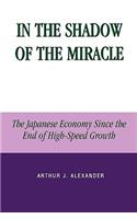 In the Shadow of the Miracle