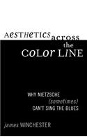 Aesthetics Across the Color Line