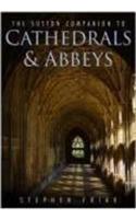 The Sutton Companion to Cathedrals & Abbeys