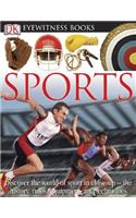 DK Eyewitness Books: Sports: Discover the World of Sport in Close-Up the History, Rules, Equipment and Techni