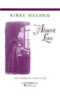 To an Absent Love