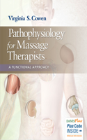 Pathophysiology for Massage Therapists