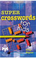 Super Crosswords for Kids