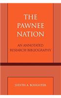 The Pawnee Nation