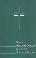 Rito de la Iniciacion Cristiana de Adultos