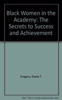 Black Women in the Academy