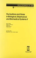 Fluctuations and Noise in Biological, Biophysical, and Biomedical Systems II