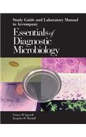 Study Guide and Laboratory Manual to Accompany Essentials of Diagnostic Microbiology