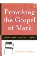 Provoking the of Mark