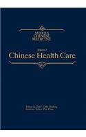 Chinese Health Care Modern Chinese Medicine, Volume 3