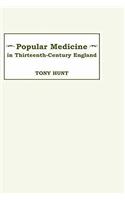 Popular Medicine in 13th-Century England