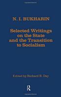 Selected Writings on the State and the Transition to Socialism