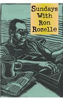 Sundays with Ron Rozelle