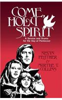 Come, Holy Spirit