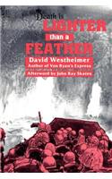 Death Is Lighter Than a Feather: (English)