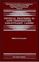 Physical Processes in Low-Temperature Gas-Dynamic Lasers