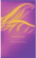 The Phoenix Strategy