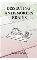 Dissecting Antismokers' Brains