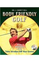 Body Friendly Golf