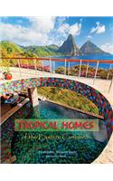 Tropical Homes of the Eastern Caribbean