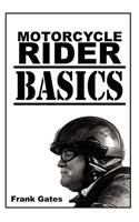 Motorcycle Rider Basics