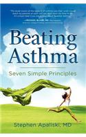Beating Asthma: Seven Simple Principles