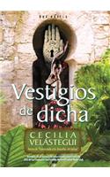 Vestigios de Dicha