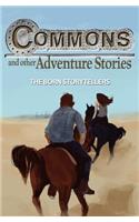 Commons and Other Adventure Stories