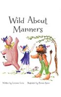 Wild about Manners