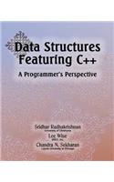 Data Structures Featuring C++ A Programmer's Perspective