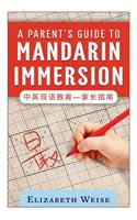 Parent's Guide to Mandarin Immersion