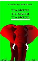 Tasker Tusker Tasker