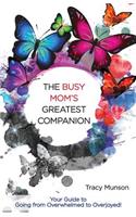 Busy Mom's Greatest Companion