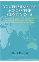 Youth Ministry Across The Continents