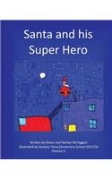 Santa and his Super Hero