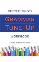 Copyediting's Grammar Tune-Up Workbook