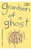 Grandson of a Ghost