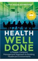 Health Well Done