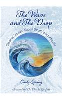 Wave and The Drop