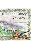 Lulu and Lainey ... a French Yarn